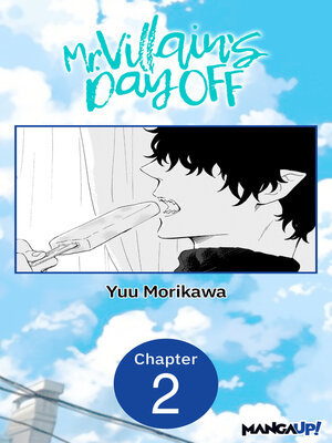 cover image of Mr. Villain's Day Off, Chapter 2